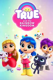 True and the Rainbow Kingdom Season 2 (2018) ทรูและอาณาจักรสายรุ้ง