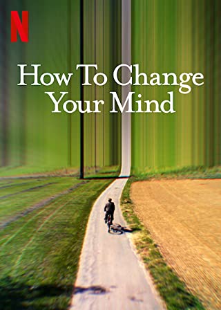 How to Change Your Mind Season 1 (2022) วิธีเปลี่ยนจิตใจ