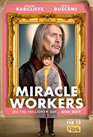 Miracle Workers Season 1 (2019) บริษัทจำกัดโลก