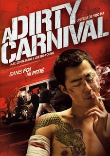 A Dirty Carnival (2006) | อหังการลูกผู้ชายหักดิบ [พากย์ไทย]