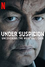 Under Suspicion (2021) ใต้ความระแวง ไขคดีเวสฟาเอล
