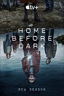Home Before Dark Season 2 (2021) นักข่าววัยเยาว์ และปริศนาลักพาตัว