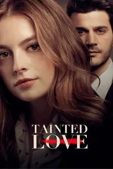 Tainted Love Season 1 (2019) ปมรักในรอยร้าว 