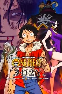 One Piece 3D2Y Overcome Ace's Death! Luffy's Vow to His Friends (2014) [NoSub]