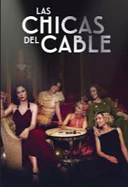 Cable Girls Season 6 (2020) เคเบิ้ล เกิร์ลส์