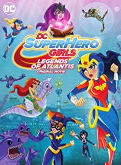 DC Super Hero Girls Legends of Atlantis (2018)