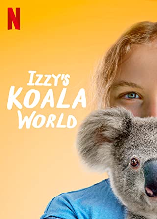 Izzy's Koala World Season 1 (2020) โลกโคอาลาของอิซซี่