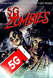 5G Zombies (2020) [ไม่มีซับไทย]