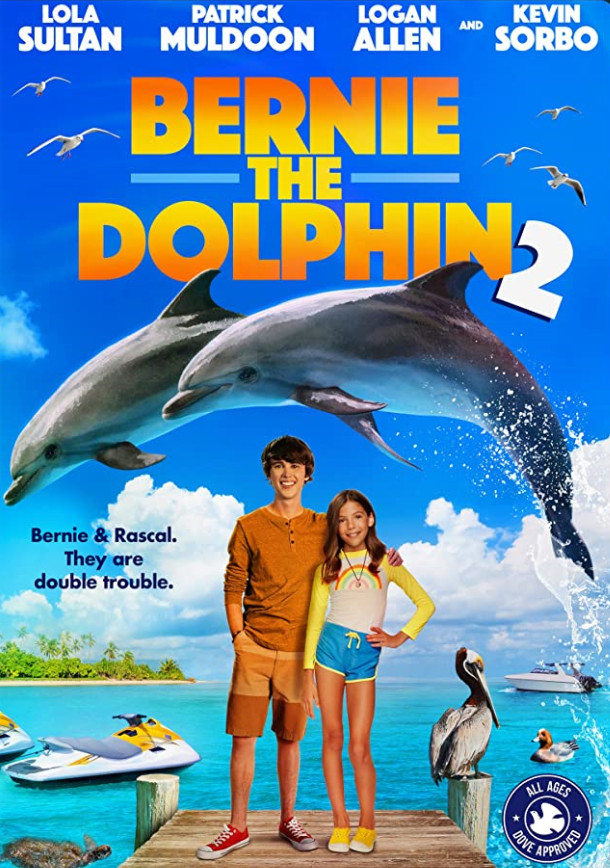 Bernie the Dolphin 2 (2019) เบอร์นี่ โลมาน้อย หัวใจมหาสมุทร