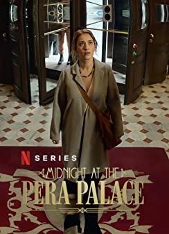 Midnight at the Pera Palace Season 1 (2022) เที่ยงคืน ณ เปรา พาเลซ