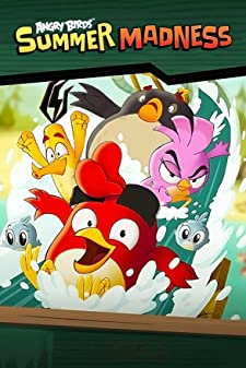 Angry Birds Summer Madness Season 1 (2022) หน้าร้อนอลหม่าน