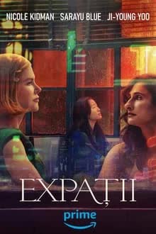 Expats Season 1 (2023) ต่างชาตื ต่างชั้น [พากย์ไทย]