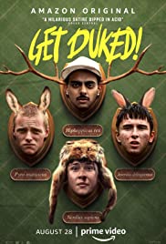 Get Duked (2019) Boyz in the Wood