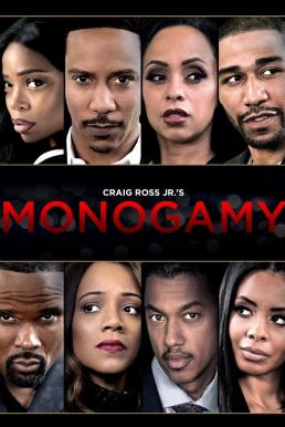 Craig Ross Jr.'s Monogamy Season 1 (2018)
