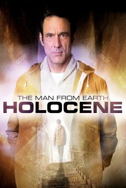 The Man from Earth Holocene (2017)