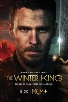 The Winter King Season 1 (2023)