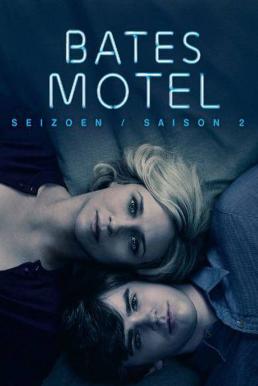Bates Motel Season 2 (2013) เรื่องราวของฆาตกรโรคจิต นอร์แมน เบตส์