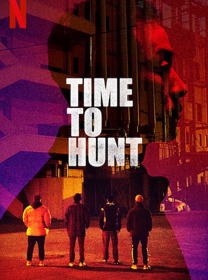 Time to Hunt (2020) | ถึงเวลาล่า [พากย์ไทย+ซับไทย]