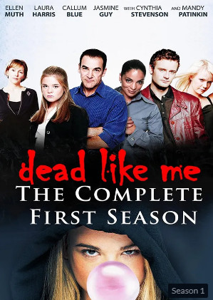 Dead Like Me Season 1 (2003) [ไม่มีซับไทย]