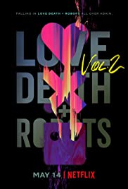 Love Death & Robots  Season 2 (2021) กลไก หัวใจ ดับสูญ