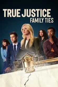 True Justice Family Ties (2024) [NoSub]