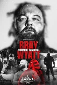 Bray Wyatt Becoming Immortal (2024) [NoSub]