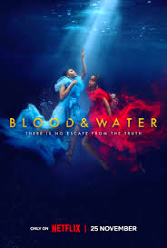 Blood & Water Season 3 (2022) เลือดหรือน้ำ