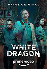 White Dragon Season 1 (2018)   หักเหลี่ยมลายมังกร