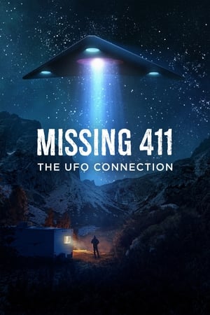 Missing 411 The U.F.O. Connection (2022) [NoSub]