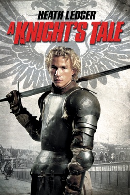 A Knight's Tale (2001) อัศวินพันธุ์ร็อค