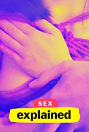 Sex Explained Season 1 (2020) เจาะบริบท วิเคราะห์เซ็กส์