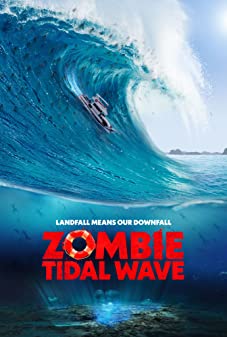 Zombie Tidal Wave (2019) ซอมบี้โต้คลื่น