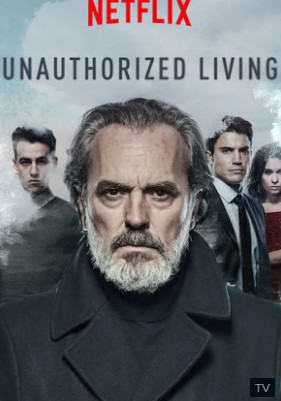 Unauthorized Living Season 1 (2018) ทายาทเจ้าพ่อ