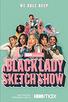 A Black Lady Sketch Show Season 2 (2021)