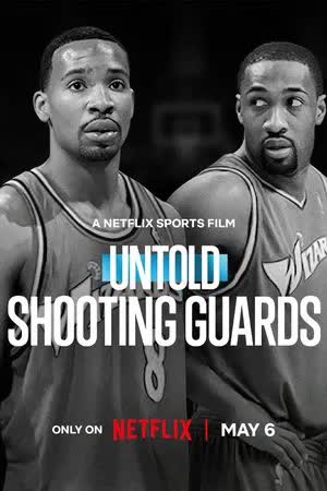 Untold Shooting Guards (2025) ชูตติงการ์ด