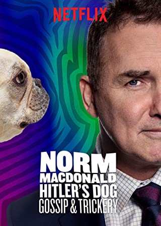 นอร์ม แม็คโดนัลด์ สุนัขของฮิตเลอร์ การนินทาและเล่ห์เหลี่ยม (2017)