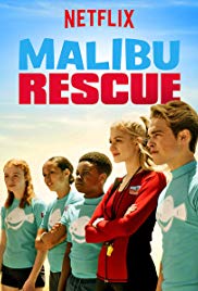 Malibu Rescue (2019) ทีมกู้ภัยมาลิบู 