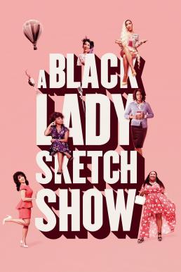 A Black Lady Sketch Show Season 1 (2019)