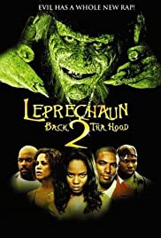 Leprechaun 6 Back 2 Tha Hood (2003)
