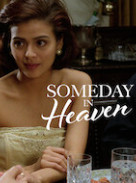 Someday in Heaven (1991) ณ วันหนึ่งบนสรวงสวรรค์