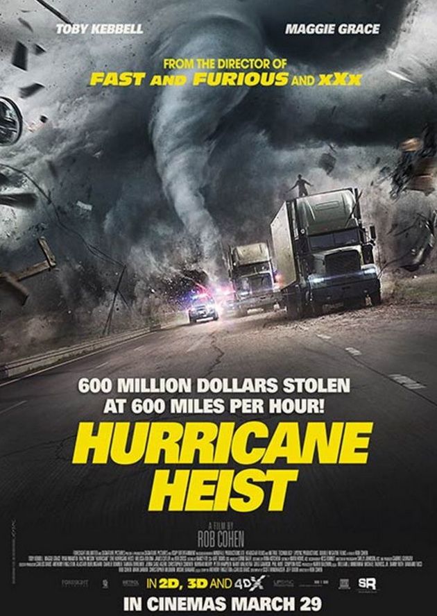 The Hurricane Heist (2018) - ปล้นเร็วฝ่าโคตรพายุ
