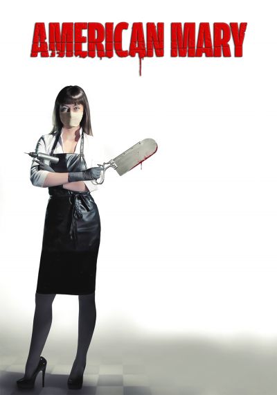 American Mary (2012) คลีนิคผ่าวิปริต