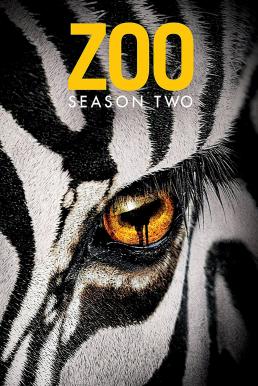 Zoo Season 2 (2016) สัตว์ สยอง โลก 