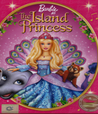 Barbie as The Island Princess (2007) เจ้าหญิงแห่งเกาะหรรษา